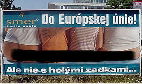 текст при наведении - „Do EÚ áno, ale nie s holými zadkami“, плакат, Словакия